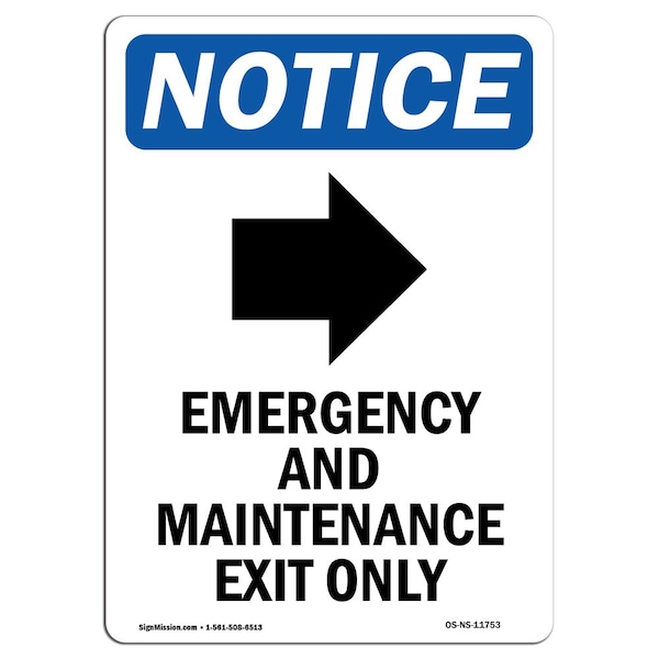 Signmission OSHA Notice Sign, 24" Height, Rigid Plastic, Emergency And Maintenance Sign With Symbol, Portrait OS-NS-P-1824-V-11753 - main